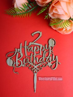 Laser Cut Wooden Happy 2nd Birthday Cake Topper Design CDR and DXF File