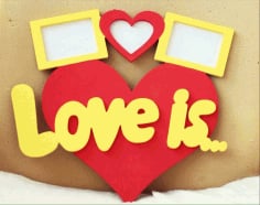 Love Is Photo Frame Laser Cut CDR File